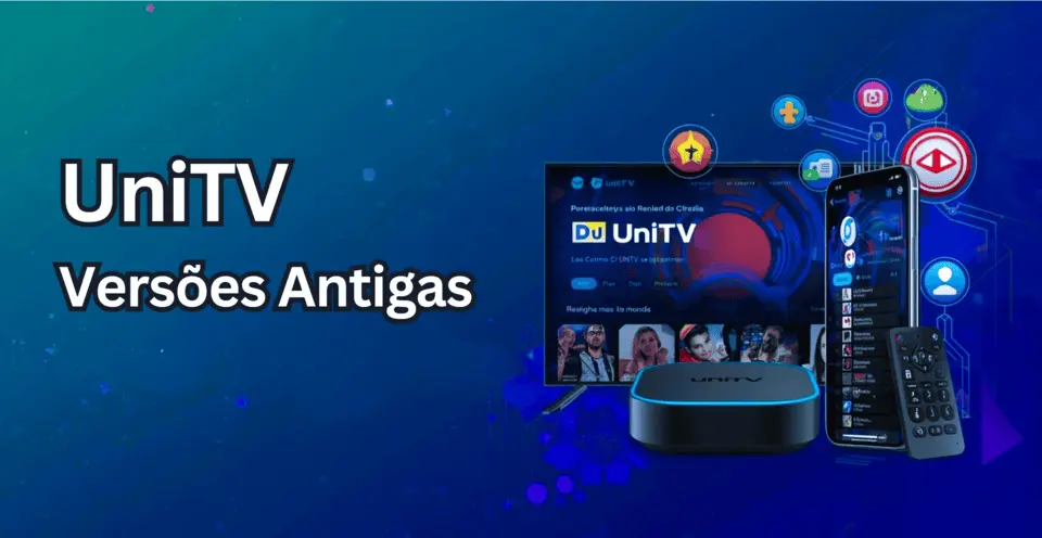 Repositório oficial para baixar UniTV Versões Antigas e estáveis
